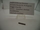 Smith & Wesson N Frame Model 29 Trigger Stop Pin Used Part .44 Magnum 29193A