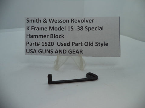 1520 S & W K Model 15 Hammer Block .38 Special Used Part