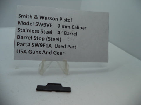 SW9F1A Smith & Wesson Pistol Model SW9VE 9 MM Barrel Stop (Steel) Used Part