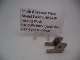 SW40V5 Smith & Wesson Model SW40V Locking Block Used .40 S&W