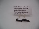 SW40V5A Smith & Wesson Model SW40V Side Stop Assembly Used .40 S&W