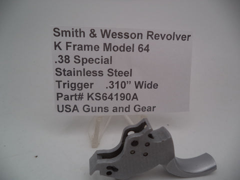 KS64190A Smith & Wesson K Frame Model 64 Trigger .310" Wide .38 Special