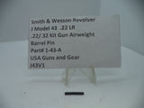 1-43-A S&W J Model  43 .22/.32 Kit Airweight Barrel Pin .22 Long Rifle Used