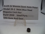 3930 Smith & Wesson Pistol Model 39-2 Magazine Catch Nut 9mm