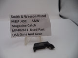 Smith & Wesson Pistol M&P .40C Magazine Catch  S&W MP4026E1