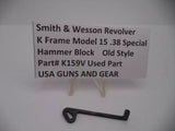 K159V S & W K Frame Model 15 Hammer Block  .38 Special