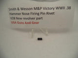 V28 Smith & Wesson New M&P Victory WWII .38 Hammer Nose Firing  Rivets -                                USA Guns And Gear-Your Favorite Gun Parts Store