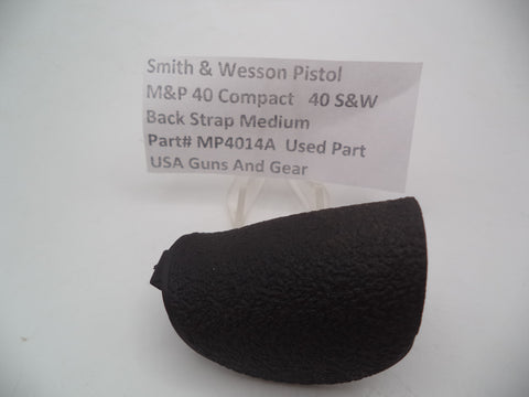 MP4014A Smith & Wesson Pistol M&P Back Strap Small Used Part .40 S&W