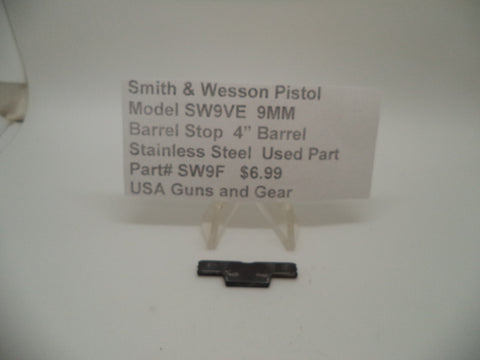 SW9F Smith & Wesson Pistol Model SW9VE 9 MM Barrel Stop (Steel) Used Parts