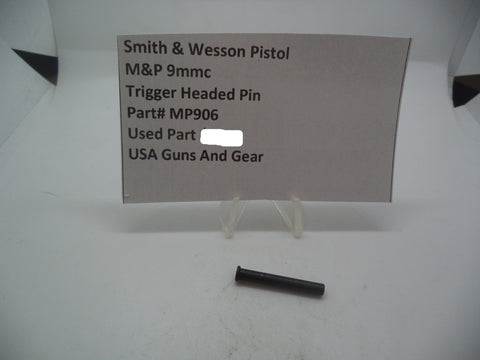 MP906 Smith & Wesson Pistol M&P Trigger headed Pin  Used Part 9mmc S&W