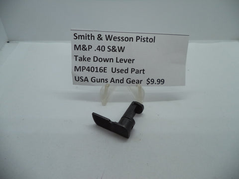 MP4016E Smith & Wesson Pistol M&P Take Down Lever Used Part .40 S&W