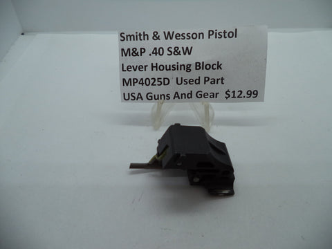 MP4025D Smith & Wesson Pistol M&P Lever Housing Block Used Part .40 S&W