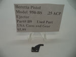 B9 Beretta Pistol Model 950-BS .25 ACP Ejector Used Part