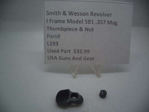 L193 Smith & Wesson Used L Frame Model 581 Thumbpiece & Nut .357 Magnum