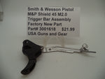 3001618 Smith & Wesson Pistol M&P Shield 45 M2.0 Trigger Bar Assembly New Part
