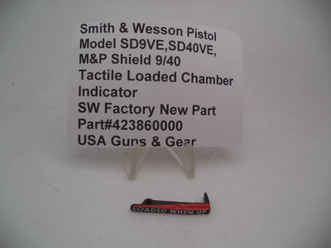 423860000 Smith & Wesson Pistol Model SD9VE,SD40VE,M&P Shield 9,40 Tactile Loaded Chamber Indicator