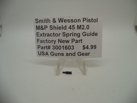 3001603 Smith & Wesson Pistol M&P Shield 45 M2.0 Extractor Spring Guide New Part