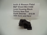 3002193 S&W M&P Shield 1.0 M2.0 Plus 9/40/30 Lever Housing Block New Part