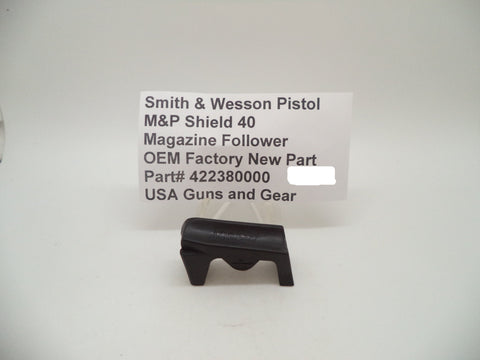 422380000 Smith & Wesson M&P Shield 40 Magazine Follower Factory New Part