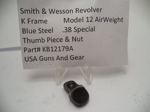 KB12179A Smith & Wesson K Frame Model 12 Air Weight Thumbpiece & Nut .38 Special