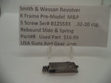 8 Smith & Wesson K Frame Pre Model M&P Rebound Slide & Spring .32-20 ctg.