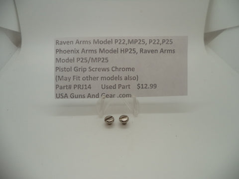 PRJ14 Raven Arms & Phoenix Arms Used Chrome Grip Screws