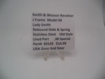 60143 Smith & Wesson J Frame Model 60  Lady Smith.38 Special Rebound Slide & Spring Used