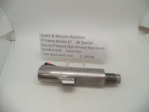 6723A Smith & Wesson K Frame Model 67 Barrel 4" Heavy Non-Pinned .38 Special