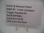 MP906B Smith & Wesson Pistol M&P Magazine Catch Used Part 9mmc