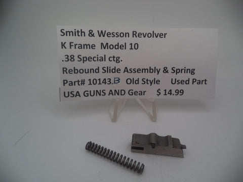 10143B Smith & Wesson K Frame Model 10 Used Rebound Slide & Spring .38 Special