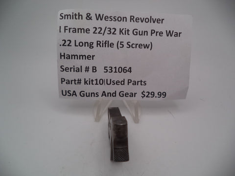 Kit101 Smith & Wesson I Frame Pre Model  22/32 Kit Gun .22 LR Hammer Used Part