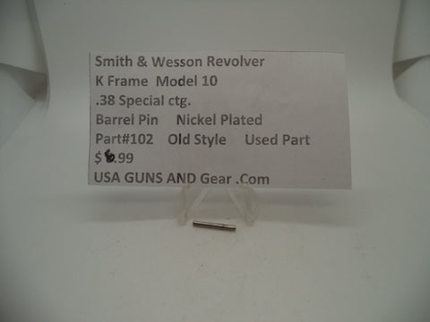 102 Smith & Wesson K Frame Model 10 Used Barrel Pin Nickel .38 Special