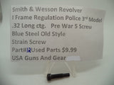 12 Smith & Wesson I Frame Regulation Police 3rd Model Strain Screw .32 Long
