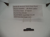SW40 Smith & Wesson Model SW40VE Barrel Stop (Steel) Used Part