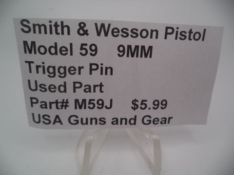 M59J Smith & Wesson Model 59 9MM Trigger Pin  Used Parts