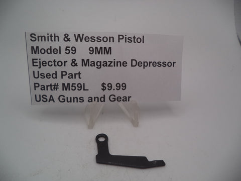 M59L Smith & Wesson Model 59 9MM Ejector & Magazine Depressor Used Parts