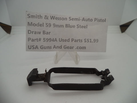 5994A Smith & Wesson Pistol Model 59 9 MM Draw Bar Used Parts