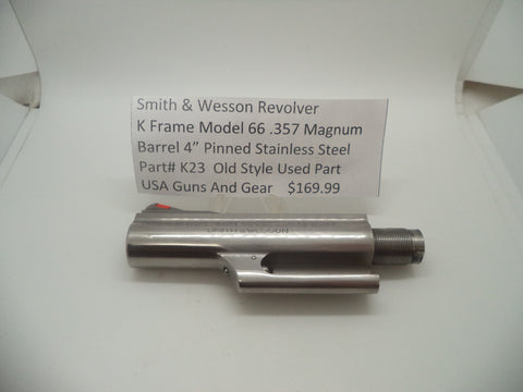 K23 Smith & Wesson K Frame Model 66 Barrel 4" Pinned Used .357 Magnum