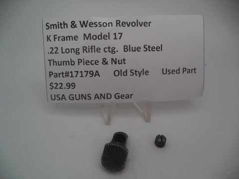 17179A Smith & Wesson K Frame Model 17 Thumb Piece & Nut Used Blue Steel .22 Long Rifle