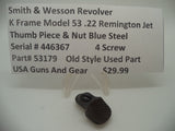 53179B Smith & Wesson K Frame Model 53 Thumb Piece & Nut Used .22 Rem-Jet