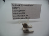 SDVE03 Smith & Wesson Pistol SD40 VE Locking Block Used Part .40 S&W
