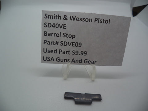 SDVE09 Smith & Wesson Pistol SD40 VE Barrel Stop Used Part .40 S&W