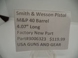 Smith & Wesson Pistol M&P 40 Barrel 4.07" Long  3006323