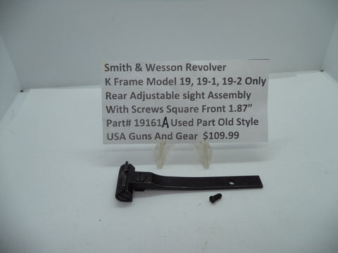 19161A Smith & Wesson K Frame Model 19 Rear Adjustable Sight 1.87" Used