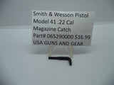 065290000 Smith & Wesson Pistol Model 41 Magazine Catch .22 Caliber New