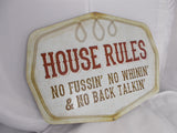 HL045 House Rules Metal Sign