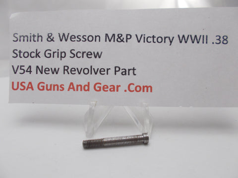 V54 Smith & Wesson M&P Victory WWII 38 Special Stock Grip Screw