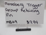 MBU9 Mossberg Trigger Group Retaining Pin Used