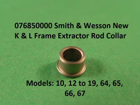 076850000 Smith & Wesson New K & L Frame Extractor Rod Collar
