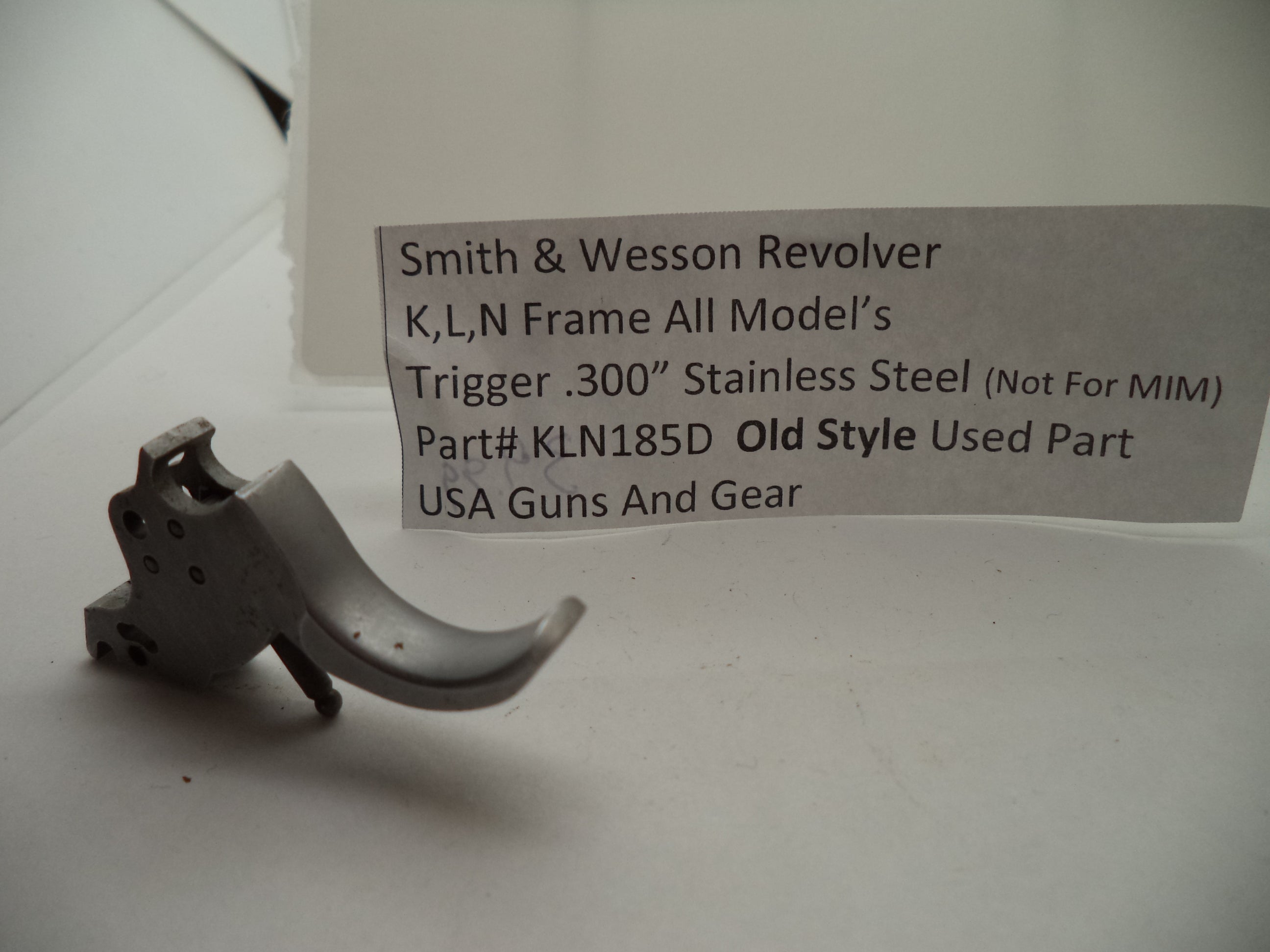 KLN185D S and W K,L,N Frame All Models Trigger .300" Used (Not for MIM)